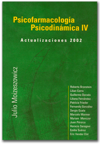 Psicofarmacología Psicodinámica IV - Actualizaciones 2002
