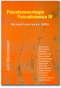 Psicofarmacología Psicodinámica IV - Actualizaciones 2003