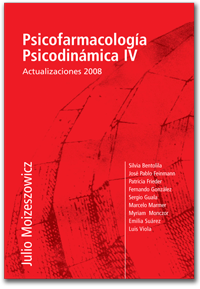 Psicofarmacología Psicodinámica IV - Actualizaciones 2008