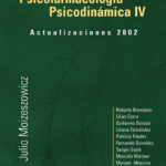 Psicofarmacología Psicodinámica IV – Actualizaciones 2002